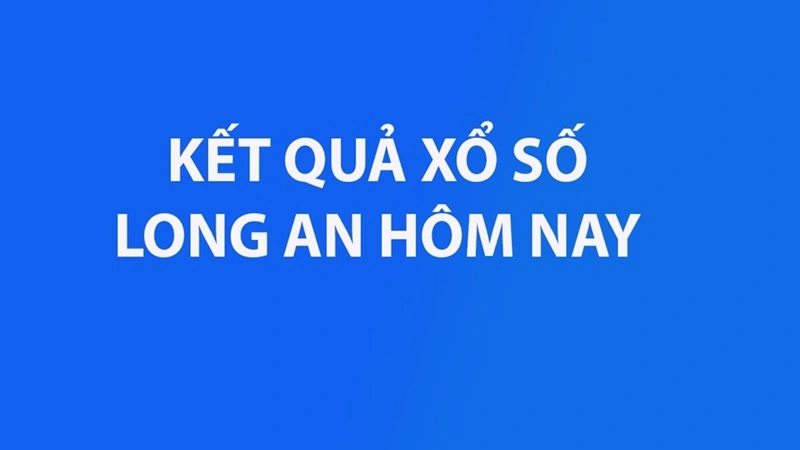 Những thông tin cần nắm về xổ số đài Long An